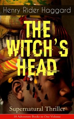THE WITCH'S HEAD (Supernatural Thriller) (eBook, ePUB) - Haggard, Henry Rider