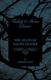 The Death of Halpin Frayser (eBook, ePUB) The Death of Halpin Frayser (eBook, ePUB)