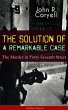 THE SOLUTION OF A REMARKABLE CASE - The... - Bild 1