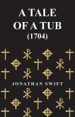 A Tale of a Tub - (1704) (eBook, ePUB)