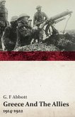 Greece And The Allies, 1914-1922 (eBook, ePUB)