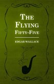 The Flying Fifty-Five (eBook, ePUB) The Flying Fifty-Five (eBook, ePUB)