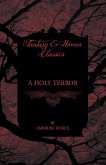 A Holy Terror (eBook, ePUB)