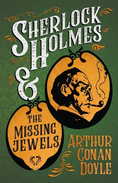 Sherlock Holmes and the Missing Jewels (eBook, ePUB)