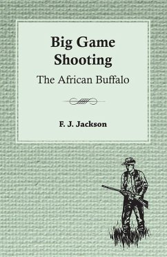 Cover Big Game Shooting: The African Buffalo (eBook, ePUB)