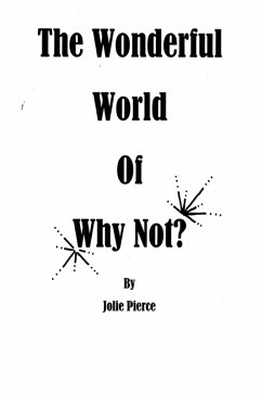 Cover The Wonderful World of Why Not (eBook, ePUB)