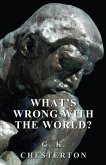 What's Wrong with the World? (eBook, ePUB)