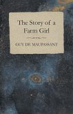 The Story of a Farm Girl (eBook, ePUB)