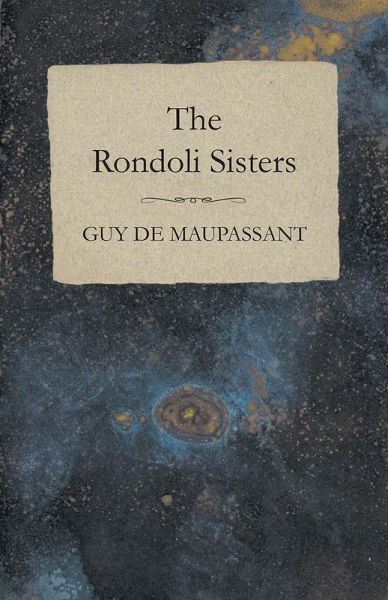 The Rondoli Sisters (eBook, ePUB) The Rondoli Sisters (eBook, ePUB)