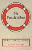 Mr Punch Afloat - The Humours of Boating and Sailing (eBook, ePUB)