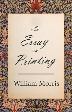 An Essay on Printing (eBook, ePUB) - Morris, William