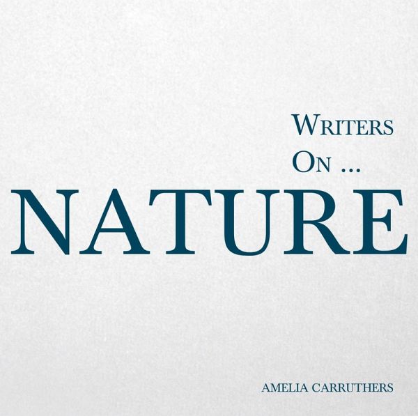 Writers on... Nature (eBook, ePUB)