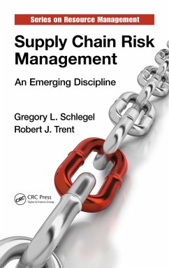Supply Chain Risk Management (eBook, PDF) - Schlegel, Gregory L.; Trent, Robert J.