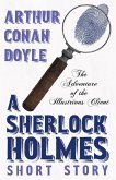 The Adventure of the Illustrious Client - A Sherlock Holmes Short Story (eBook, ePUB)