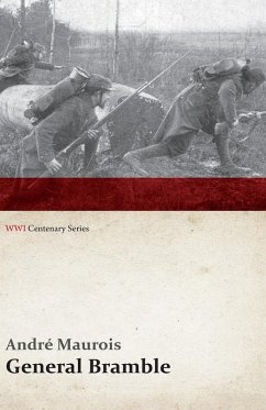 General Bramble (WWI Centenary Series) (eBook, ePUB) - Maurois, André