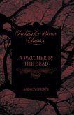 A Watcher by the Dead (eBook, ePUB)