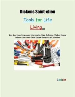 Tools for Life Living (eBook, ePUB) - Saint-elien, Dickens