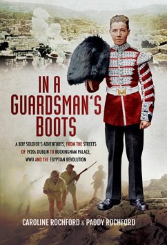 In a Guardsman's Boots (eBook, ePUB) - Rochford, Paddy