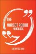 The Margot Robbie Handbook - Everything... - Bild 1