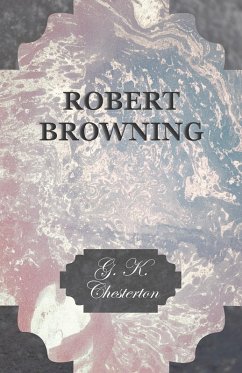 Robert Browning (eBook, ePUB) - Chesterton, G. K.