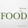 Writers on... Food (eBook, ePUB) - Bild 1