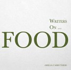 Writers on... Food (eBook, ePUB)