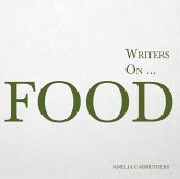 Writers on... Food (eBook, ePUB) Writers on... Food (eBook, ePUB)