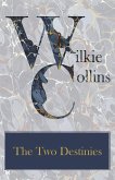 The Two Destinies (eBook, ePUB)