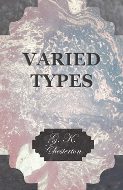 Varied Types (eBook, ePUB) - Chesterton, G. K.