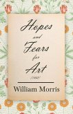 Hopes and Fears for Art (1882) (eBook, ePUB)