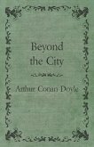 Beyond the City (1892) (eBook, ePUB)