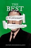 The Best of H. P. Lovecraft - A Collection of Short Stories (Fantasy and Horror Classics) (eBook, ePUB)