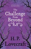 The Challenge from Beyond (Fantasy and Horror Classics) (eBook, ePUB)