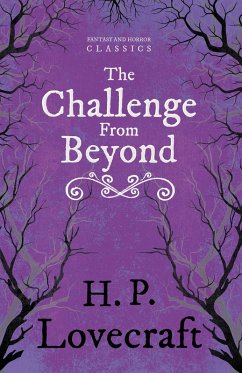 The Challenge from Beyond (Fantasy and Horror Classics) (eBook, ePUB) - Lovecraft, H. P.; Weiss, George Henry