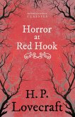 The Horror at Red Hook (Fantasy and Horror Classics) (eBook, ePUB)