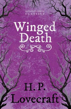 Winged Death (Fantasy and Horror Classics) (eBook, ePUB) - Lovecraft, H. P.; Weiss, George Henry