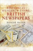 Historical Research Using British Newspapers (eBook, ePUB)