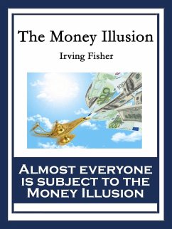The Money Illusion (eBook, ePUB) - Fisher, Irving