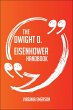 The Dwight D. Eisenhower Handbook -... - Bild 1