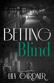 Betting Blind (eBook, ePUB)