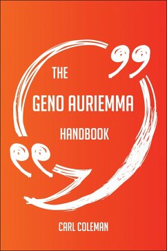 The Geno Auriemma Handbook - Everything You Need To Know About Geno Auriemma (eBook, ePUB)