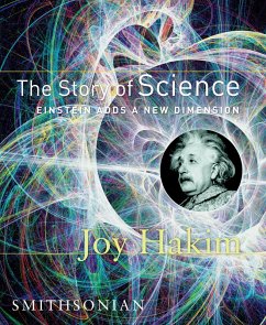 The Story of Science: Einstein Adds a New Dimension (eBook, ePUB) - Hakim, Joy