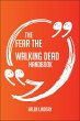 The Fear the Walking Dead Handbook -... - Bild 1