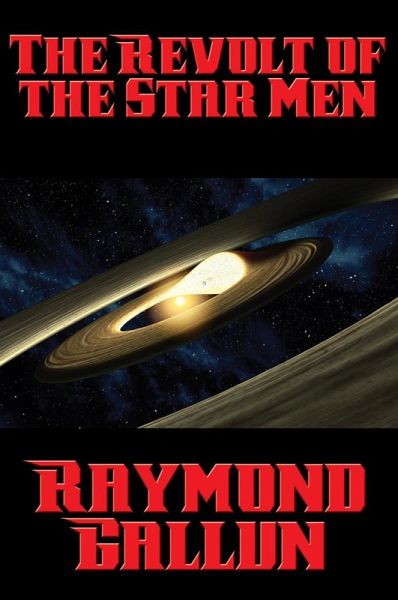 The Revolt of the Star Men (eBook, ePUB) The Revolt of the Star Men (eBook, ePUB)
