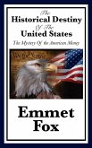 The Historical Destiny of the United States (eBook, ePUB)