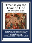 Treatise on the Love of God (eBook, ePUB)