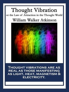 Thought Vibration (eBook, ePUB) - Atkinson, William Walker