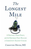 The Longest Mile (eBook, ePUB)