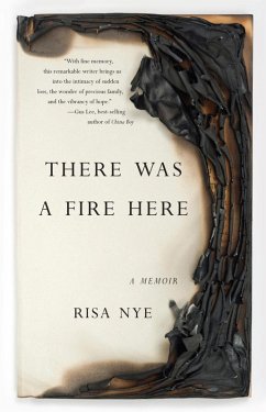 There Was A Fire Here (eBook, ePUB) - Nye, Risa