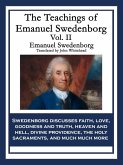 The Teachings of Emanuel Swedenborg Vol. II (eBook, ePUB)